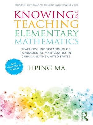 cover image of Knowing and Teaching Elementary Mathematics